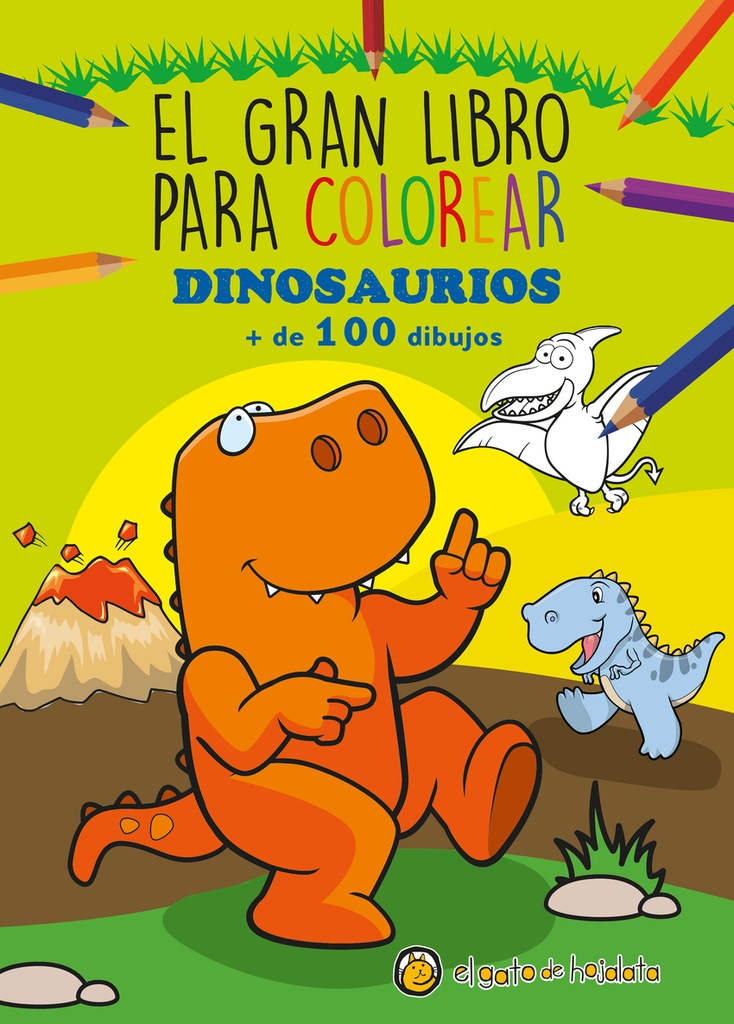 Dinosaurios (´El Gran Libro para colorear´)