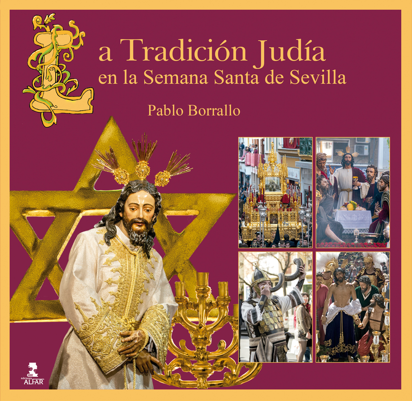 La Tradición Judía en la Semana Santa de Sevilla