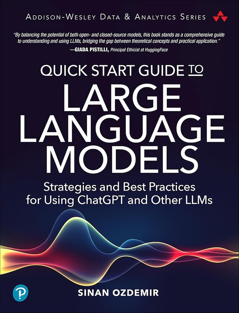 QUICK START GUIDE LARGE LANGUAGE MODELS