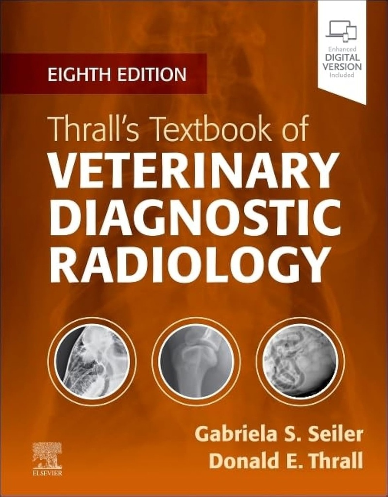 Thrall´s Textbook of VETERINARY DIAGNOSTIC RADIOLOGY