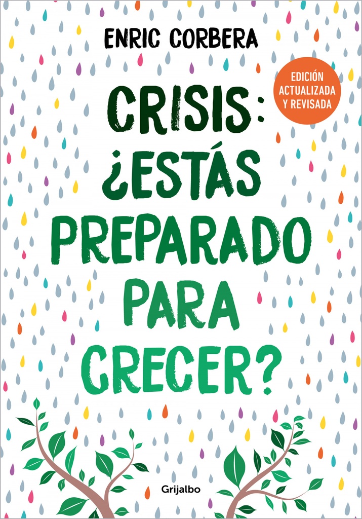 Crisis, ¿estás preparado para crecer? (edición actualizada)