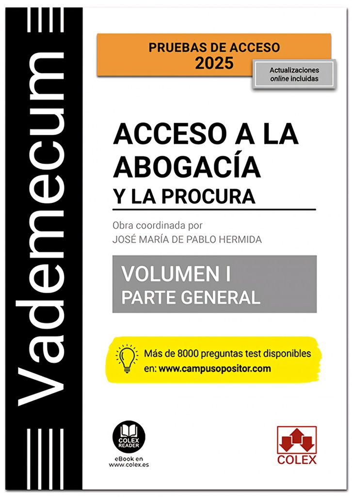 Vademecum Acceso a la abogacía y a la procura. Volumen I. Parte general (5.ª edición)