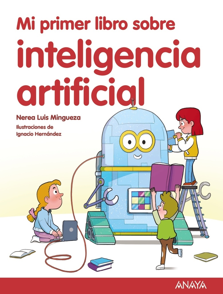 Mi primer libro sobre inteligencia artificial