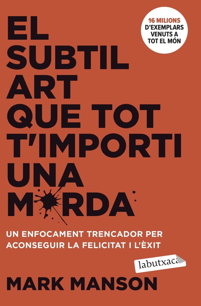 El subtil art que tot t´importi una merda