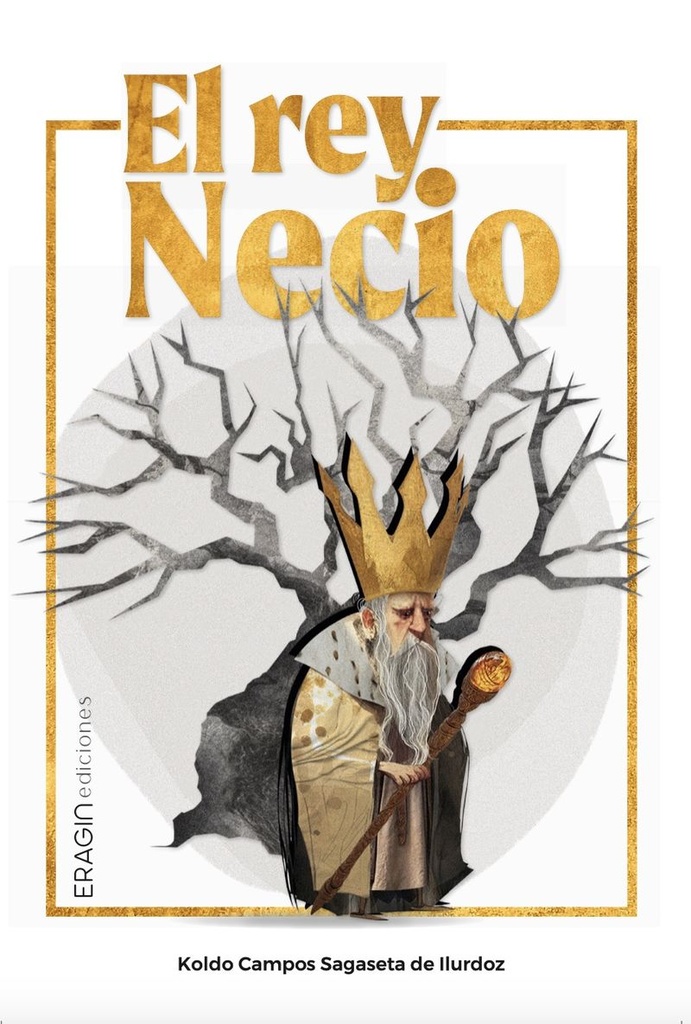 El rey necio