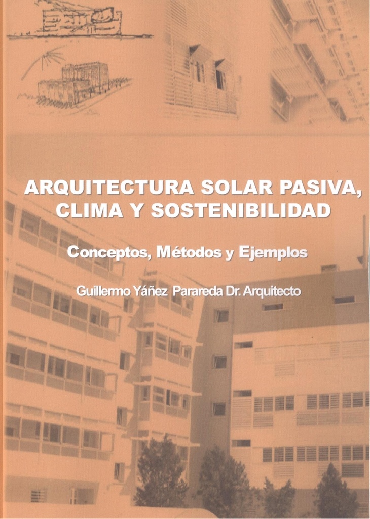 ARQUITECTURA SOLAR PASIVA, CLIMA Y SOSTENIBILIDAD. CONCEPTO