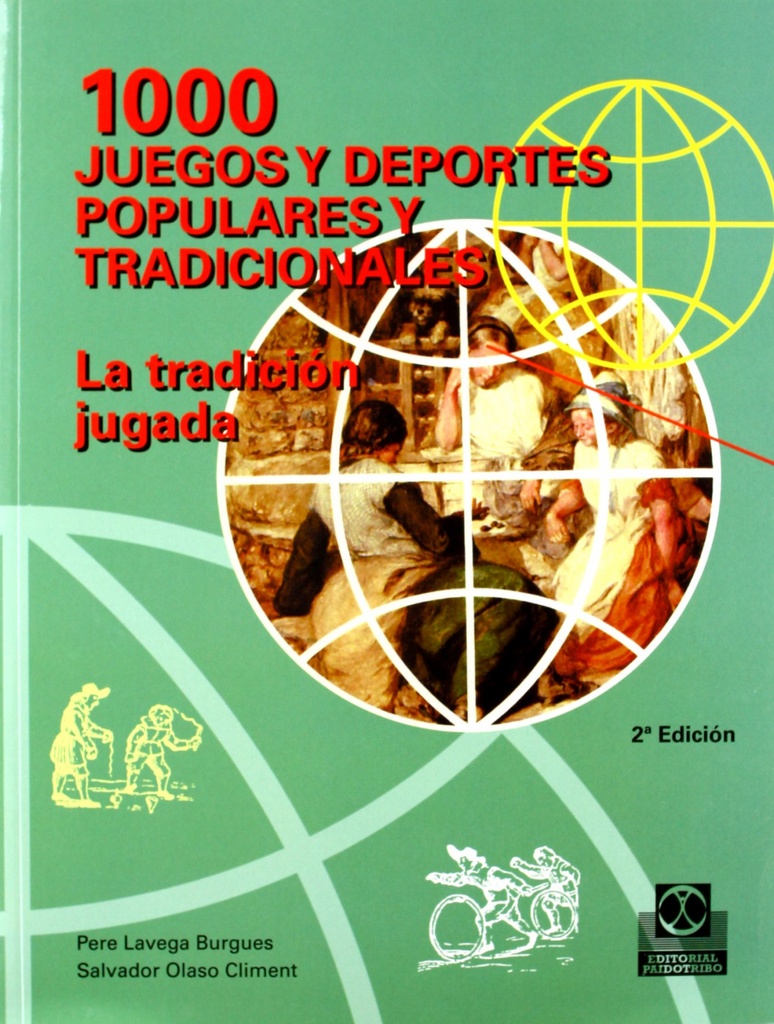 Mil juegos y deportes populares y tradicionales