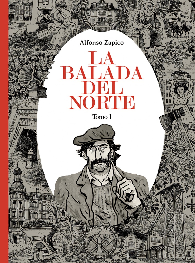 La balada del norte. Tomo 1