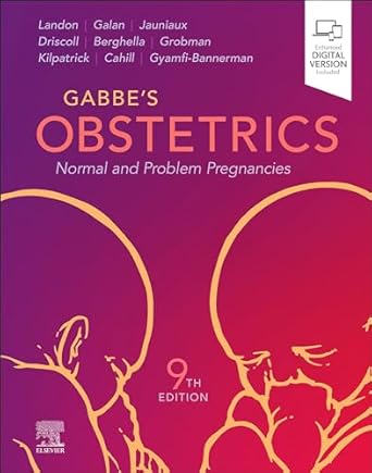 Gabbe´s obstetrics:normal and problem pergnancies