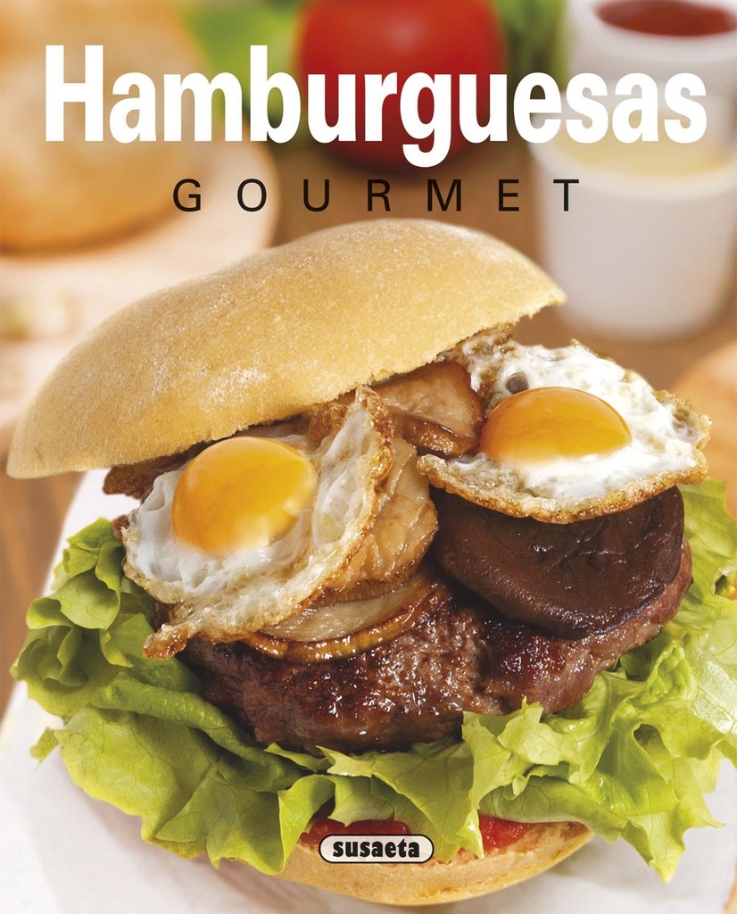 Hamburguesas gourmet