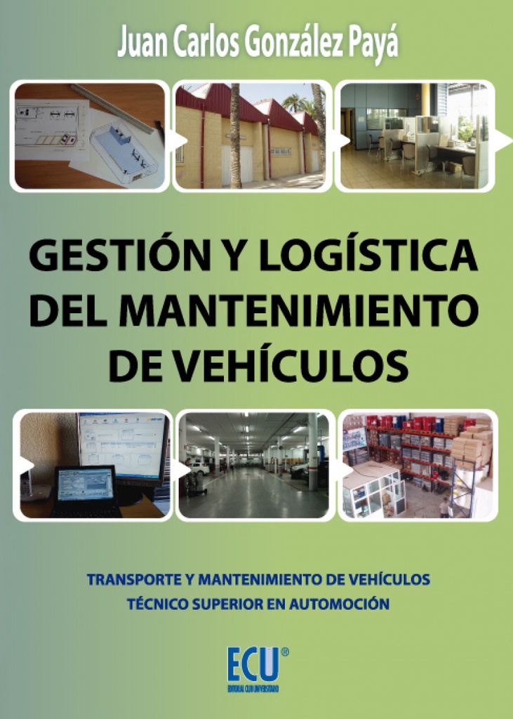 Gestión y logística del mantenimiento de vehículos