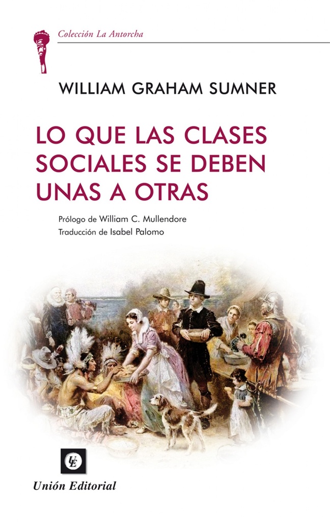 Lo Que Las Clases Sociales Se Deben Unas