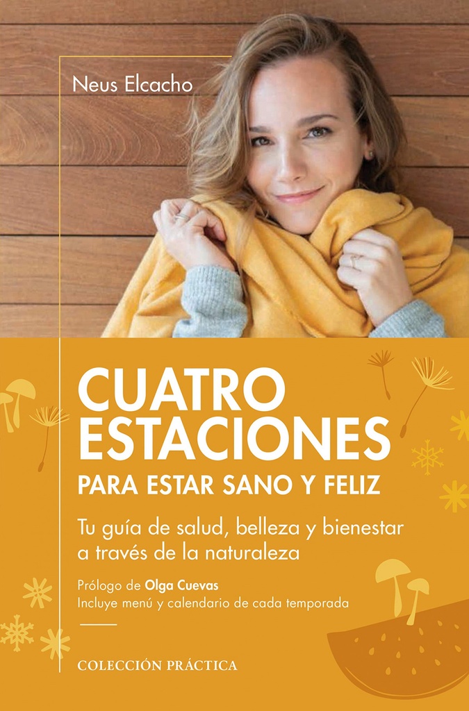 Cuatro estaciones para estar sano y feliz