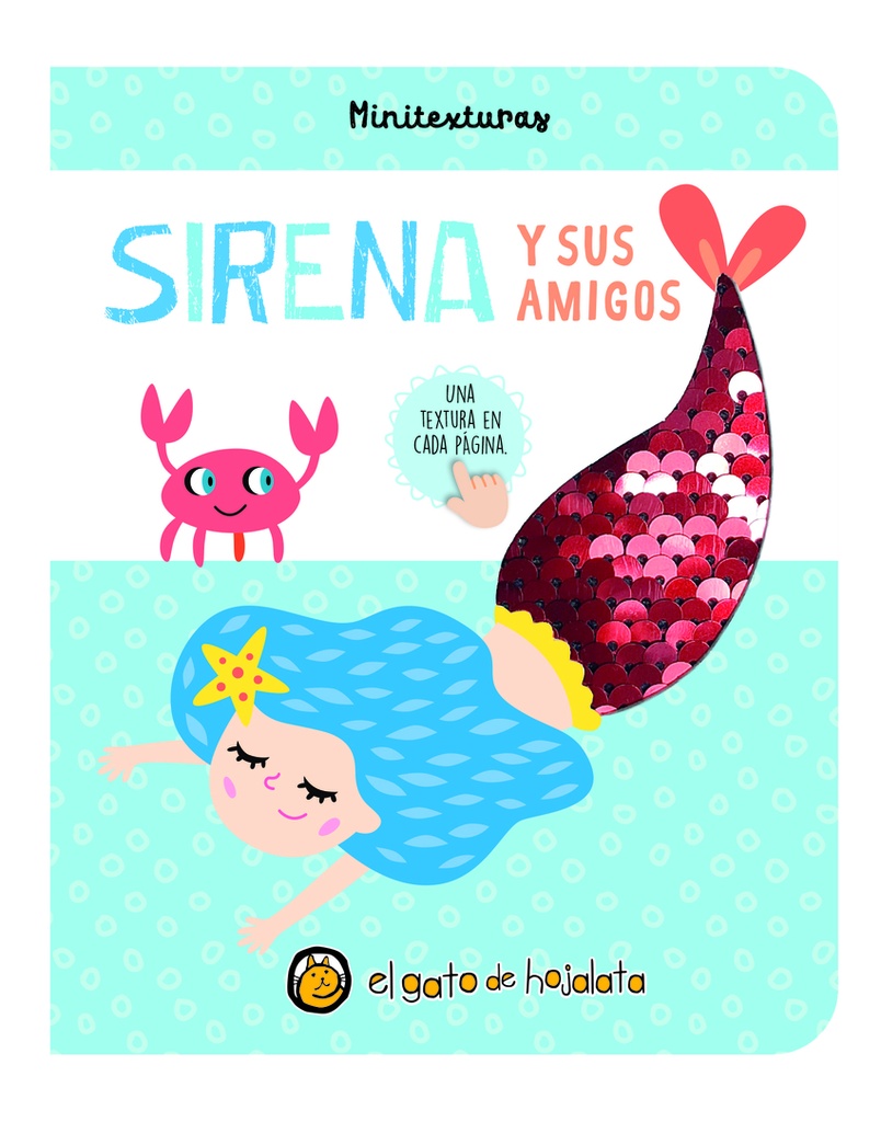 Sirena y sus amigos (´Minitexturas´)