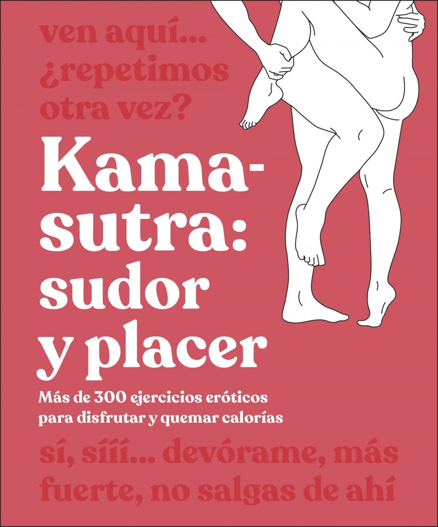 KAMA-SUTRA: SUDOR Y PLACER