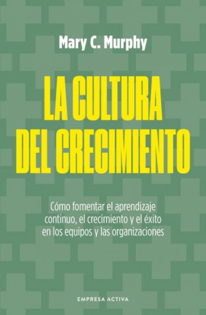 La cultura del crecimiento