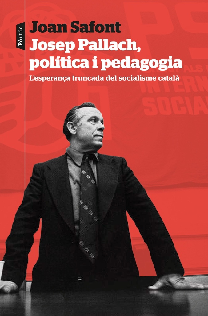 Josep Pallach, política i pedagogia