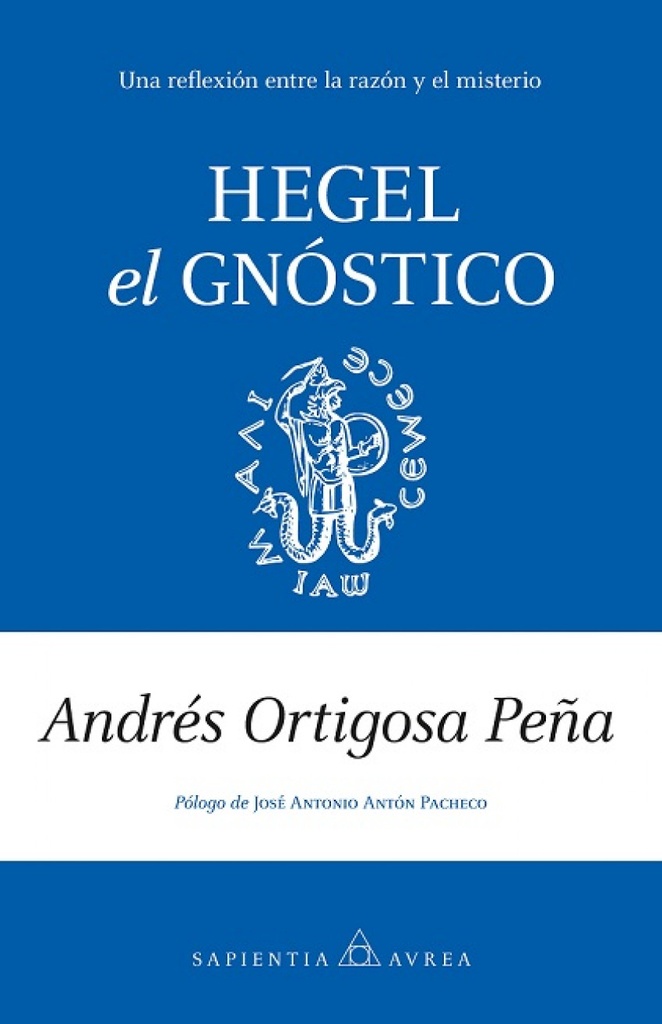 HEGEL, EL GNÓSTICO