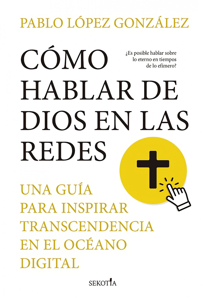 CÓMO HABLAR DE DIOS EN LAS REDES