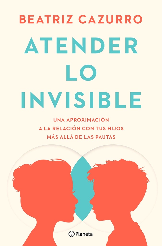 Atender lo invisible