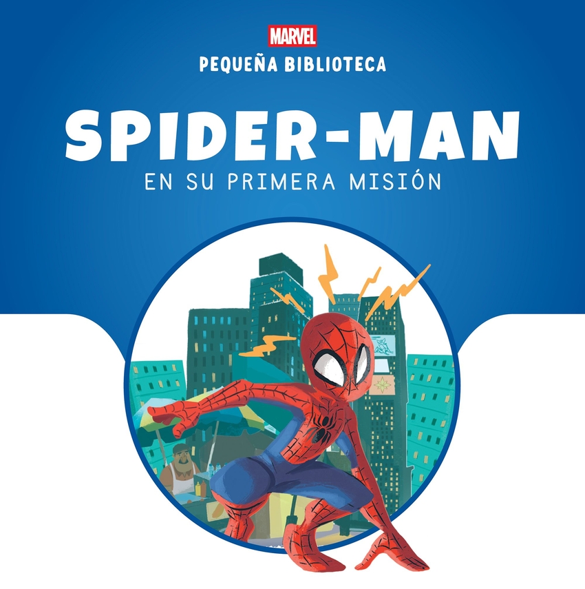 Pequeña Biblioteca Disney. Spider-Man en su primera misión