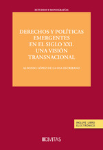 Derechos y políticas emergentes en el siglo XXI una visión transnacional