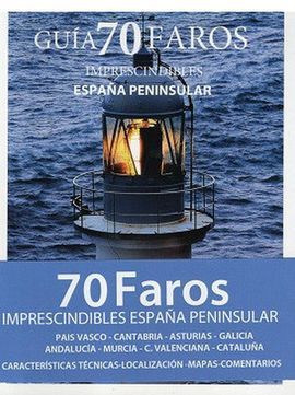 70 Faros Imprescindibles de España Peninsular