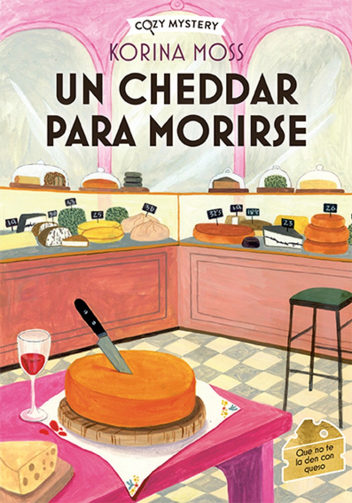 Un cheedar para morirse (Cozy Mystery)