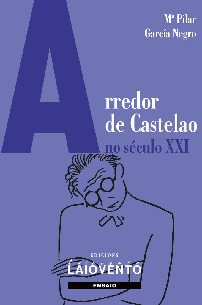 Arredor de Castelao no século XXI