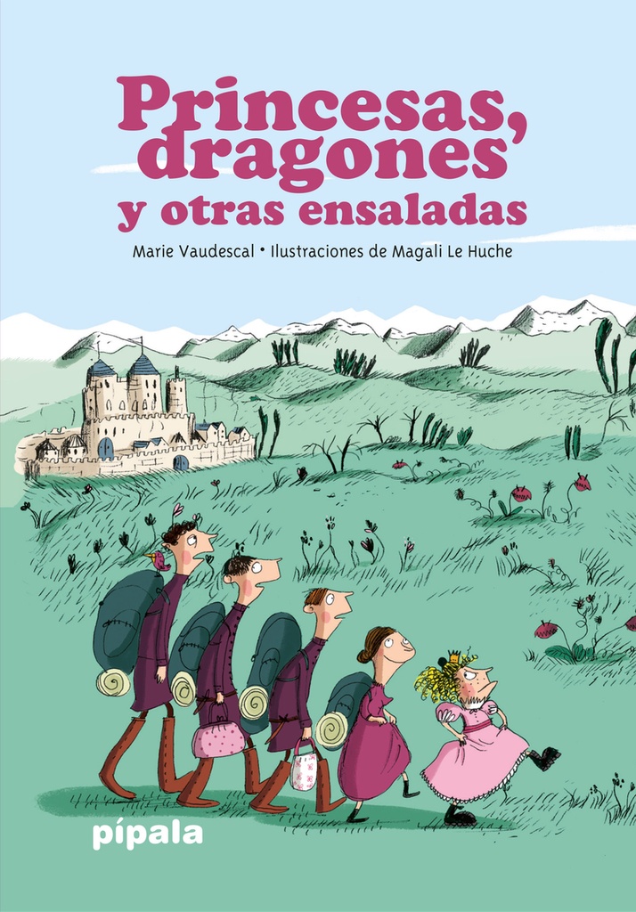 Princesas, dragones y otras ensaladas