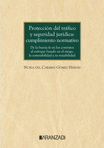 Protección del tráfico y seguridad jurídica: cumplimiento normativo