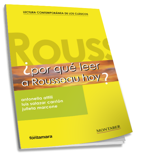 ¿Por qué leer a Rousseau hoy?