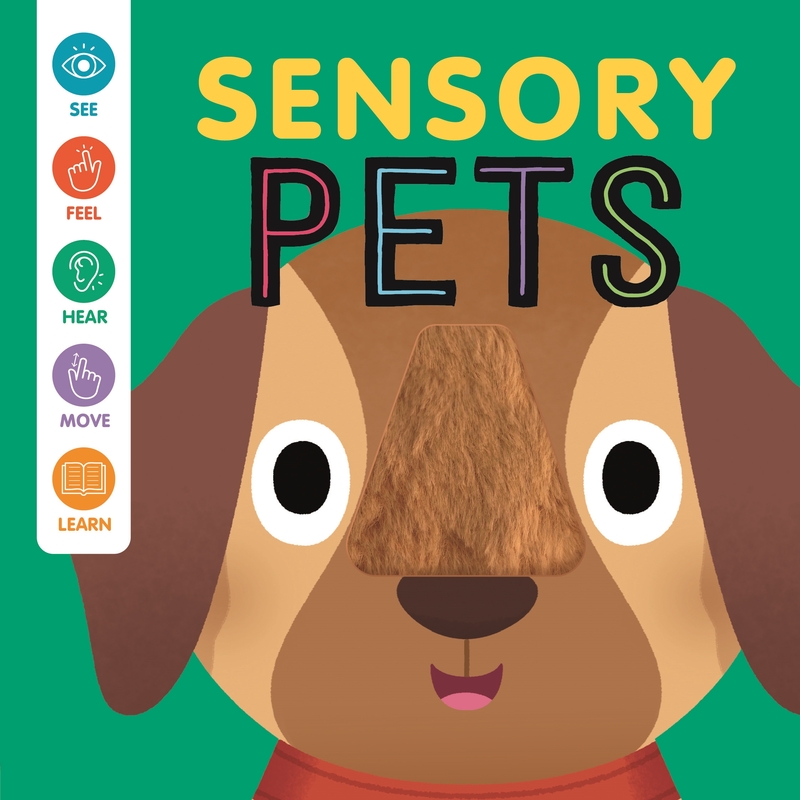 Sensory Pets. Baby Senses Play Book