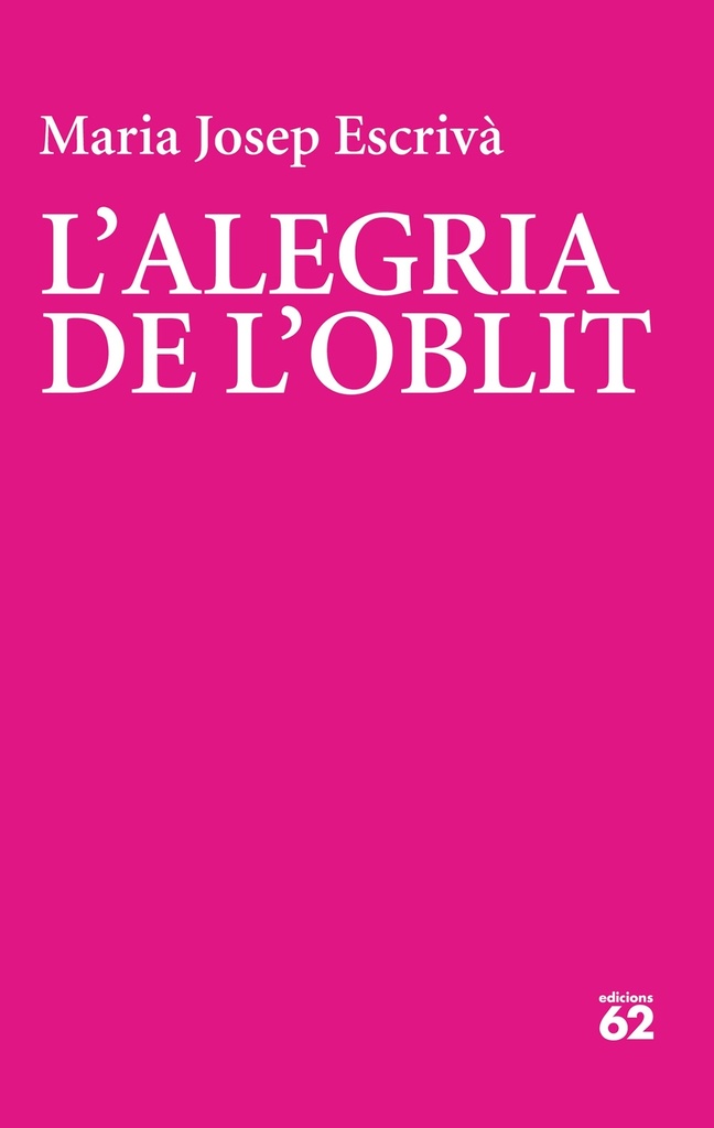 L´alegria de l´oblit