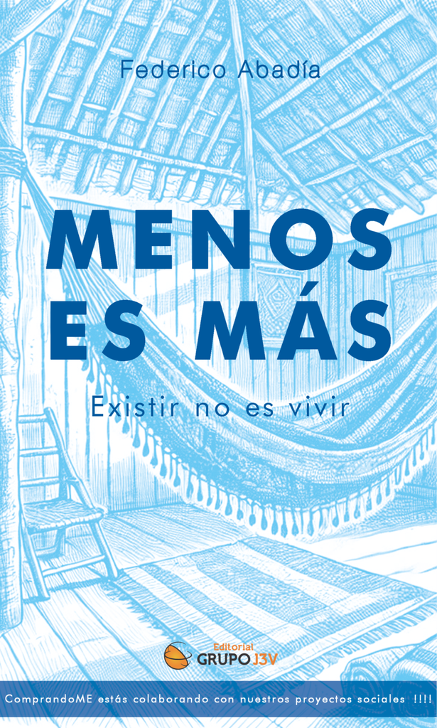 MENOS ES MAS.EXISTIR NO ES VIVIR