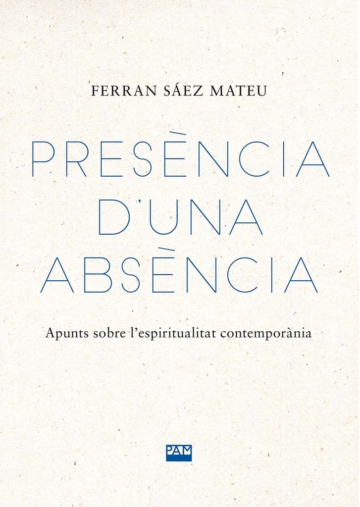 PRESENCIA D´UNA ABSENCIA