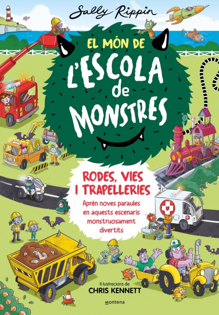 El Món d´Escola de Monstres. Rodes, vies i trapelleries