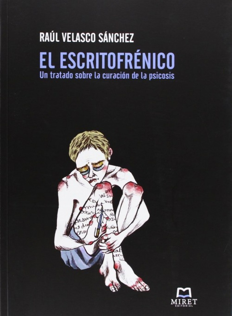 El escritofrénico