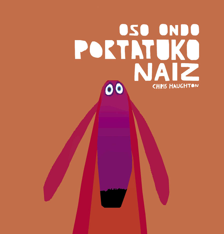 Oso ondo portatuko naiz