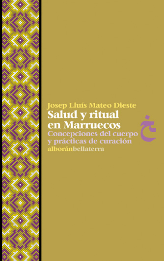 SALUD Y RITUAL EN MARRUECOS -Josep Lluis Mateo Dieste