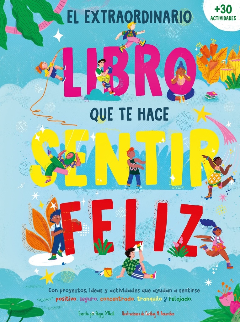 El extraordinario libro que te hace sentir feliz