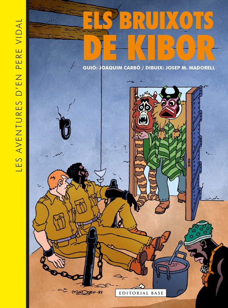 Les aventures d´en Pere Vidal. Els bruixots de Kibor