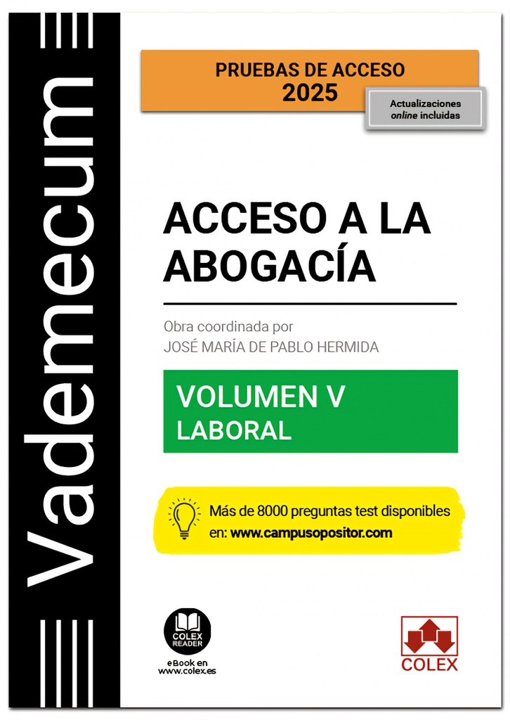 Vademecum Acceso a la abogacía. Volumen V. Parte específica laboral (4.ª edición)