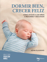 Dormir bien, crecer feliz