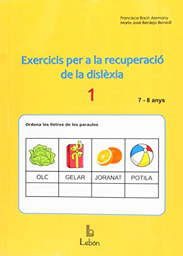 EXERCICIS PER A LA RECUPERACIÓ DE LA DISLÈXIA-1