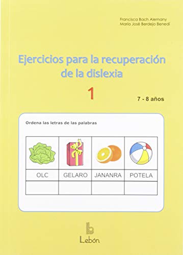 EJERCICIOS PARA LA RECUPERACIÓN DE LA DISLEXIA-1