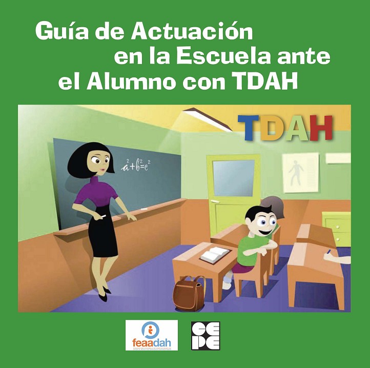 GUÍA DE ACTUACIÓN EN LA ESCUELA ANTE EL ALUMNO CON TDAH