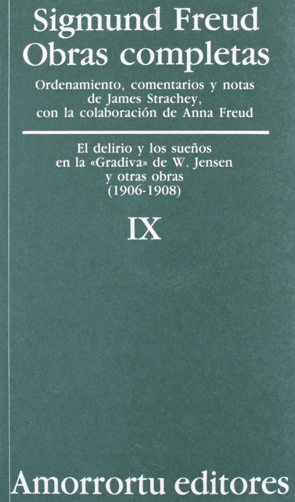 O.C FREUD 9: DELIRIO Y LOS SUEÑOS EN LA GRADIVA DE