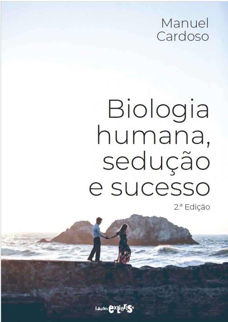 Biologia humana, sedução e sucesso