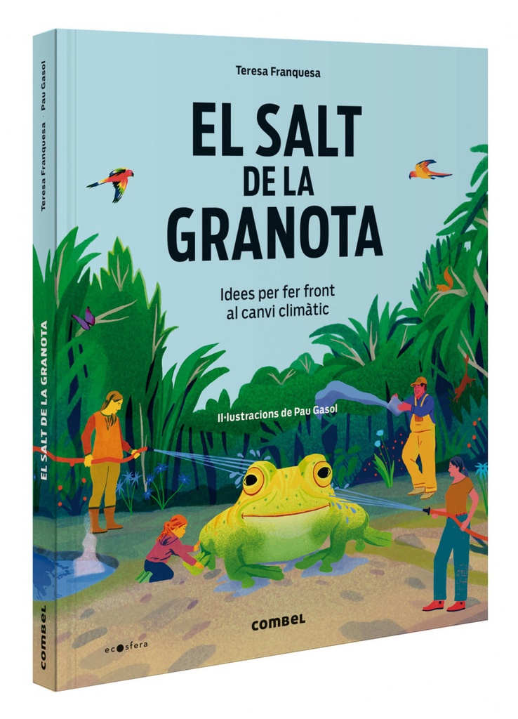 El salt de la granota. Idees per fer front al canvi climàtic